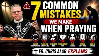 ⚠️ 7 Common Mistakes We Make When Praying 🙏
