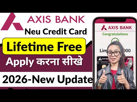 Axis Bank Neo Credit Card 2026 | Lifetime Free Credit Card Apply Online | Full Process