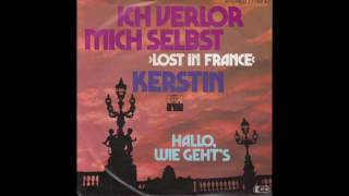 Kerstin - Ich verlor mich selbst (Lost in France) 1977