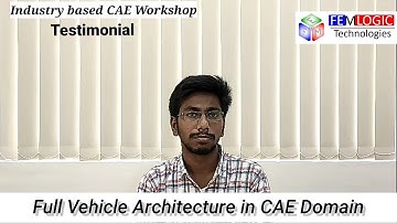 Industry based Workshop | Full Vehicle Architecture in CAE Domain | Testimonial