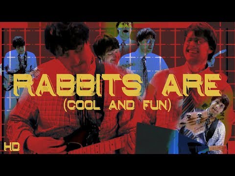 Hot Dad - Rabbits Are (Cool and Fun)