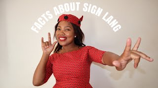 FACTS ABOUT SIGN LANGUAGE