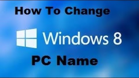 How To Change Computer  Name | Windows 8