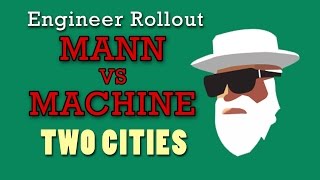 Engineer MvM Rollout: Two Cities