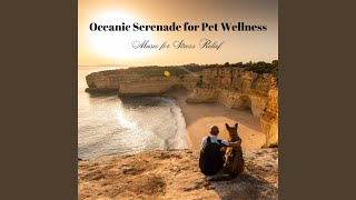 Oceanic Lullaby for Pet Bliss