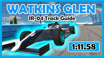 iRacing  Formula IR-04 Track Guide: Watkins Glen Cup FIXED