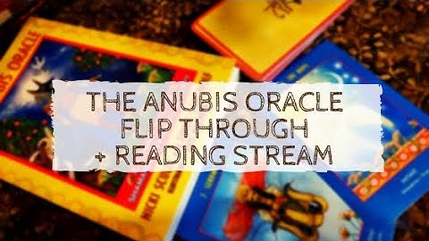 The Anubis Oracle Flip Through + April Reading Stream
