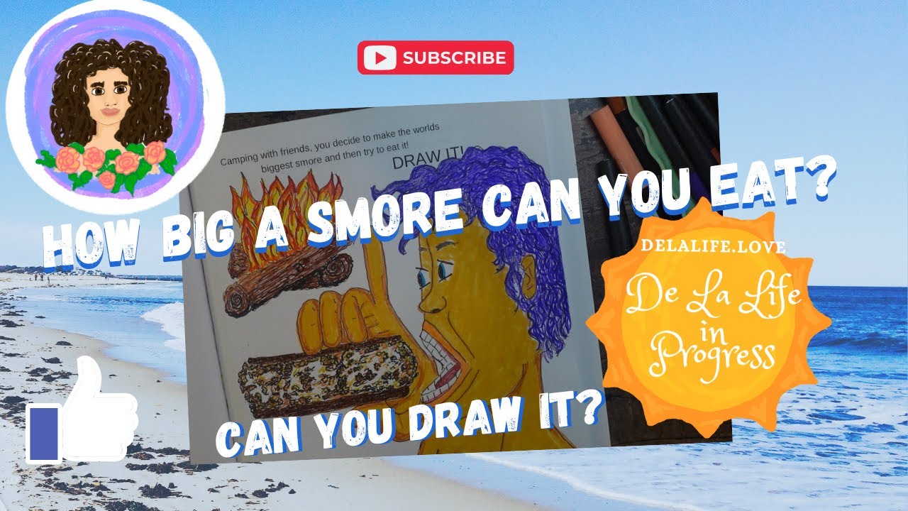 Just how big a smore CAN You Eat? Can You Draw It?