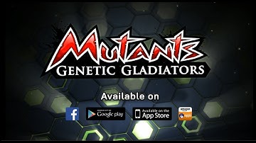 Mutants Genetic Gladiators - Official Mobile Trailer