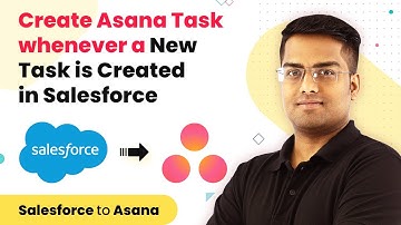 Automatically Create Asana Task whenever a New Task is Created in Salesforce