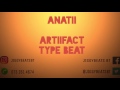 Anatii Artiifact So Many Rooms type beat