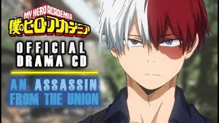 BNHA Official Drama CD: An Assassin from the Union (TODOBAKU FEAST!!)