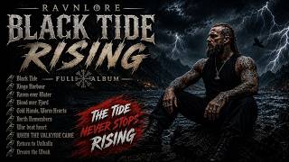 TITLE:BLACK TIDE RISING (FULL ALBUM) 🌊🐺 | Nordic Viking Trap & Dark Norse Rap by RAVNLORE