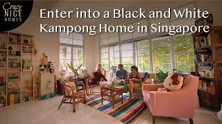 Enter into a Quaint ex-British Colonial B&W Terrace House turned Kampong Home by Crazy Nice Homes 13,658 views 1 year ago 6 minutes, 28 seconds