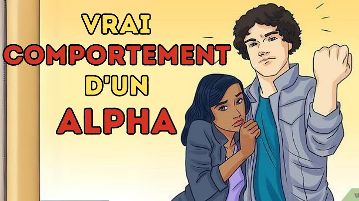 Comment Un Homme Alpha Se Comporte Réellement ( à Ne Pas Rater !! )