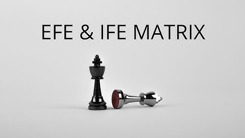 IFE & EFE Matrix | Strategic Management | NTA UGC NET Management