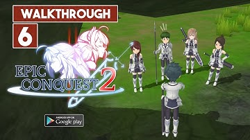 EPIC CONQUEST 2 Walkthrough Part 6