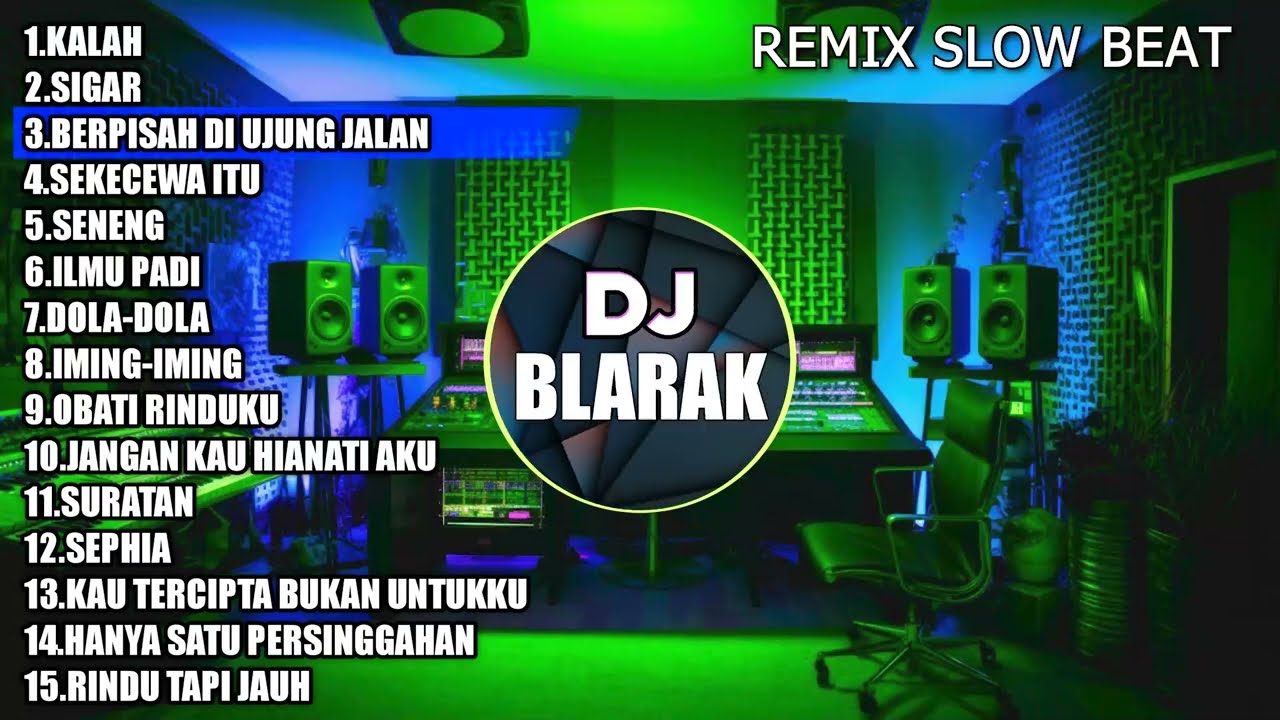 Dj Kalah Full Album Remix Terbaru 2024