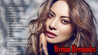 Myriam Hernandez Mix 2021 | 20 Grandes Exitos