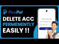 How to Delete PayPal Account Permanently !