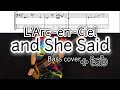 【tab】L'Arc~en~Ciel / and She Said (bass cover)