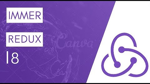 REDUX TUTORIAL #8 IMMER #redux #reduxtoolkit #reduxtutorial