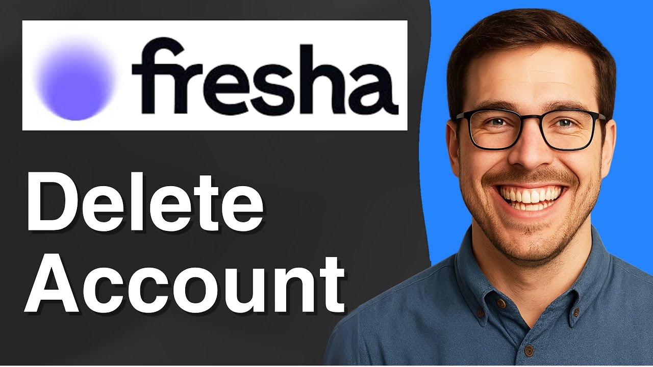 How to Delete your account in Fresha [2025 Easy Guide]