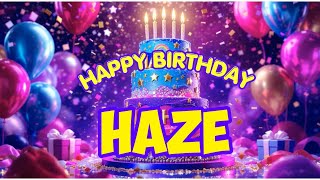 Happy Birthday HAZE Song 🎉 | Best Happy Birthday Music