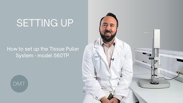 Setting Up | Tissue Puller - 560TP
