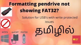 How to format your Pendrive when FAT32 is not showing video in Tamil,  Write Protected USB issues