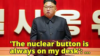 'The nuclear button is always on my desk': North Korea rings in the New Year by warning the US that