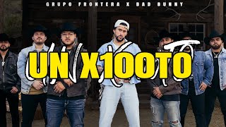 Grupo Frontera, Bad Bunny - un x100to (Letras/Lyrics)