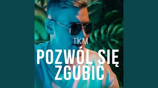 Pozwól się zgubić