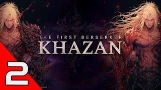 The First Berserker Khazan - Boss + Esplorazione | Gameplay Walkthrough ITA | Parte 2