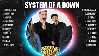System Of A Down Top Hits Popular Songs - Top 10 Song Collection