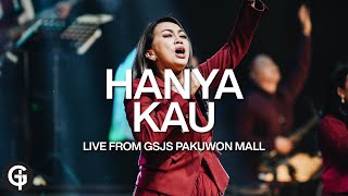 Hanya Kau (JPCC Worship) | Cover by GSJS Worship | Glady Febe