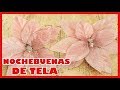 FLORES NAVIDEÑAS O NOCHE BUENAS DE TELA || DIY