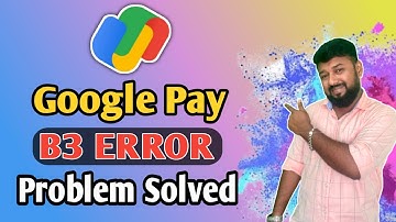 Google Pay B3 Error🔥Problem Solved👍| Google pay Failed Problem Solved👍 #googlepay #gpay #phonepe