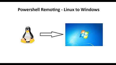 Powershell Remoting - Linux To Windows