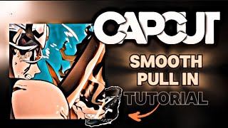 Smooth Pull in Transition Tutorial | Capcut Tutorial