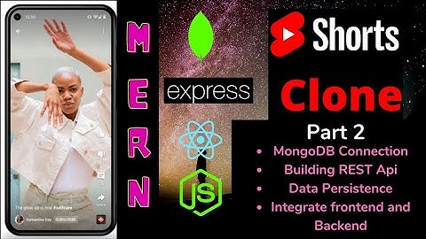 YouTube Shorts clone in MERN stack | Build REST api | Integration Frontend & Backend