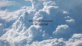 《NIGHTCORE》Kodaline - Brother - Acoustic