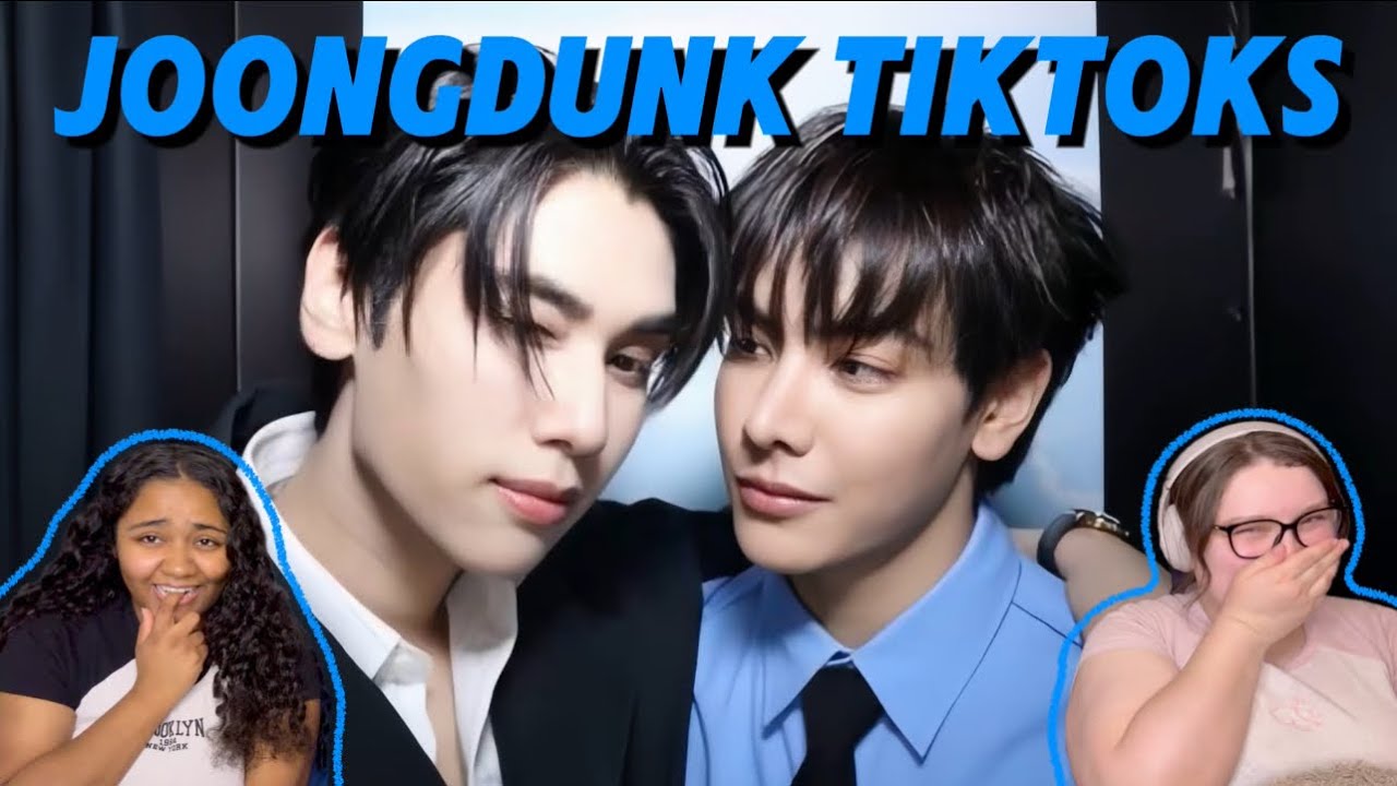 JoongDunk Tiktoks Reaction
