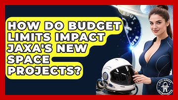 How Do Budget Limits Impact JAXA