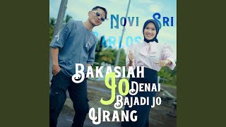 Bakasiah Jo Denai Bajadi Jo Urang