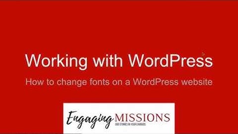How to change Fonts on a WordPress website