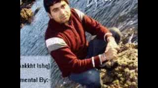 Kambakkht Ishq Instrumental (Kyun) - Kunnal Khanna (Dj KiN )