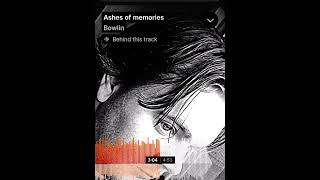 Brad Bowlin Original song (Ashes of memories)