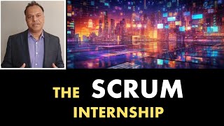What is the Scrum Master Internship