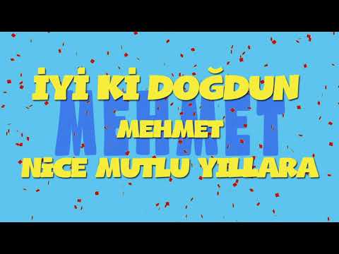 İyi ki doğdun MEHMET - İsme Özel Ankara Havası Doğum Günü Şarkısı (FULL VERSİYON) (REKLAMSIZ)